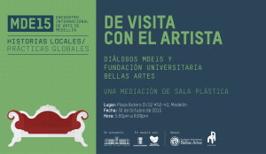 [:es]DE VISITA CON EL ARTISTA, DIÁLOGOS MDE15 Y FUBA con Jorge Alonso Zapata[:] @ Antioquia | Colombia