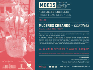[:es]Taller de Coronas con Mujeres Creando[:] @ Museo de Antioquia