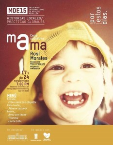 [:es]Mama - Proyecto MANIGUA: Cenas Instaladas[:] @ PorEstosDías