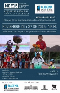[:es]Muestra audiovisual: La paz como medio de edificación social [:] @ Academia Superior de Artes | Medellín | Antioquia | Colombia