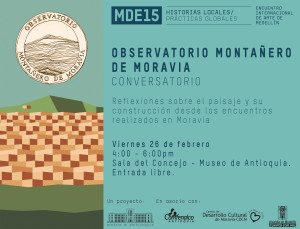 [:es]Conversatorio: Observatorio Montañero, Centro de Desarrollo Cultural de Moravia[:] @ Museo de Antioquia